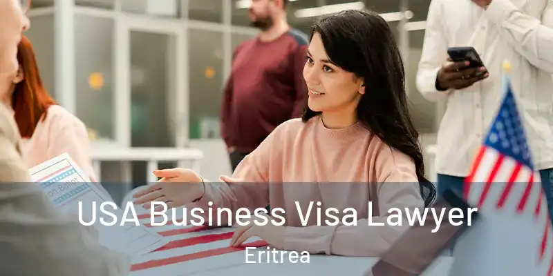  USA Business Visa Lawyer Eritrea